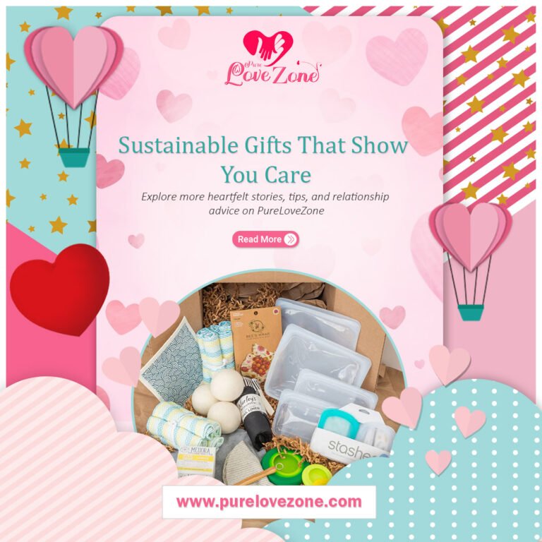 Sustainable Gifts That Show You Care